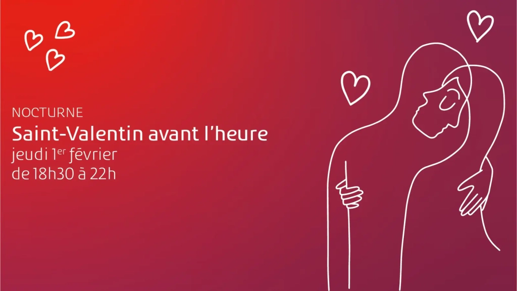 Découvrez la Nocturne Saint-Valentin Avant l'Heure à Lyon 💞