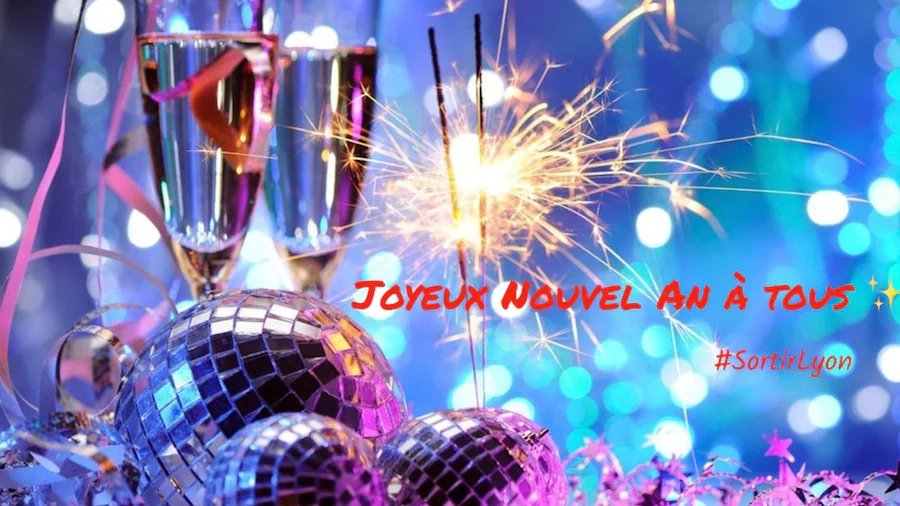 Où passer le réveillon du nouvel an à lyon ? La soirée du Nouvel An!🥂✨